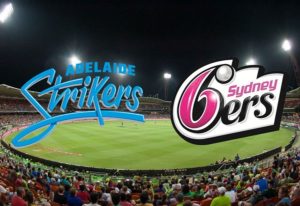 Adelaide Strikers vs Sydney Sixers Live Streaming